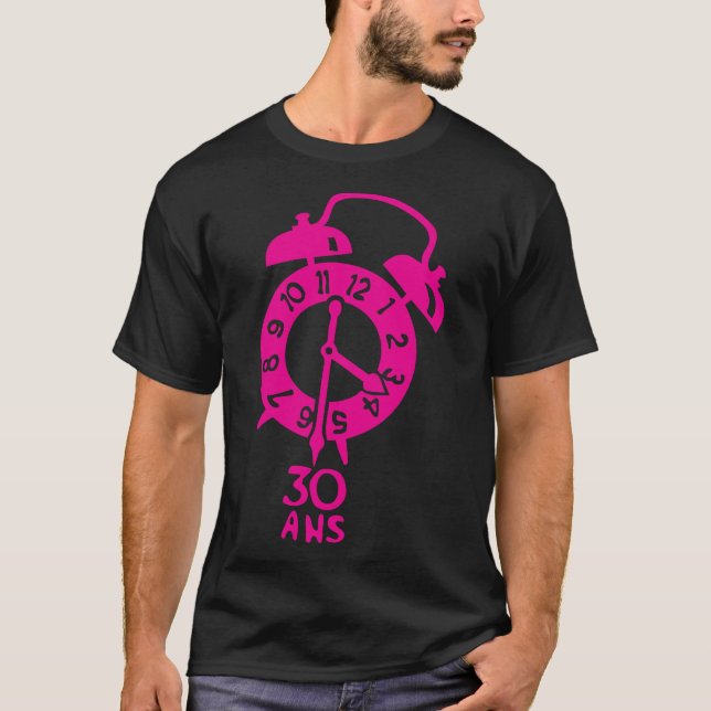 Camiseta 30 ans anniversaire reveil Clock Uhr orologio (Anverso)