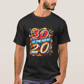 Camiseta 30 Regalos de cumpleaños 30 es el nuevo gráfico de