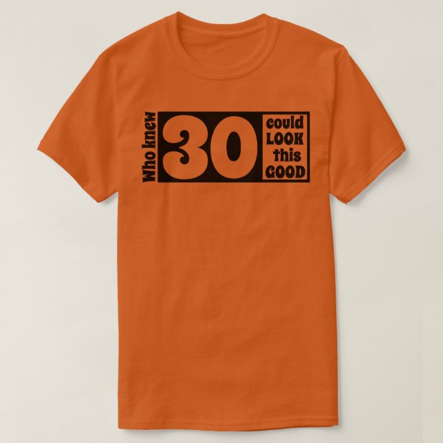 Camiseta 30 se ven tan bien (Diseño del anverso)