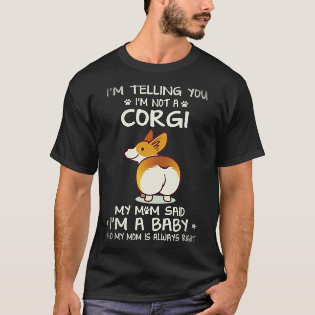 Camiseta 30 Te digo que no soy un Corgi (Anverso)