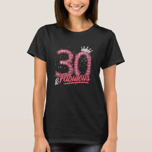 Camiseta 30 y fabulosas 30 Años Mujeres Chicas Diamante