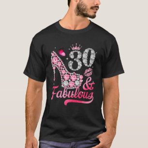 Camiseta 30 Y Fabulosas Mujeres De Talón 30 Años