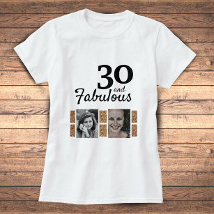 Camiseta 30 y Fabulous Gold Purpurina 2 Foto 30 cumpleaños