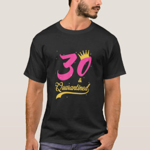 Camiseta 30 Y Trimestral Regalo de Reina de Cumpleaños