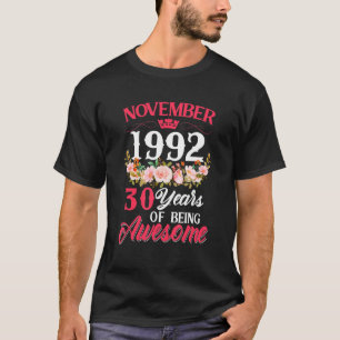 Camiseta 30 Year Old Born In November 1992 30th Birthday W