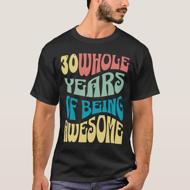 Camiseta 30 years birthday shirt (Anverso)