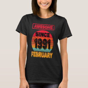 Camiseta 31º Cumpleaños Nacido En Febrero De 1991 31 Adulto