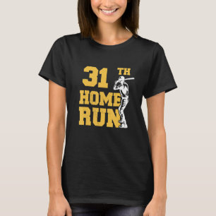 Camiseta 31.ª Home Run Baseball 31 cumpleaños 31 años