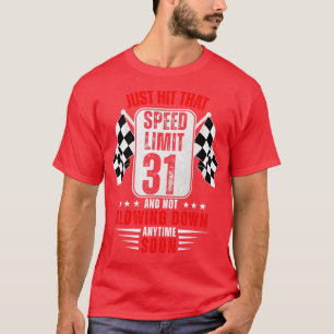 Camiseta 31.º Rótulo de límite de velocidad de cumpleaños d