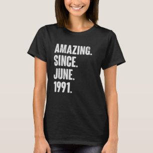 Camiseta 31 años de edad 31 años asombrosamente desde junio