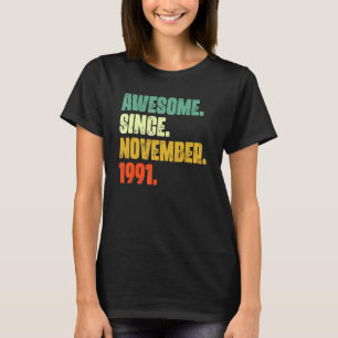 Camiseta 31 años de edad increíble desde noviembre de 1991 