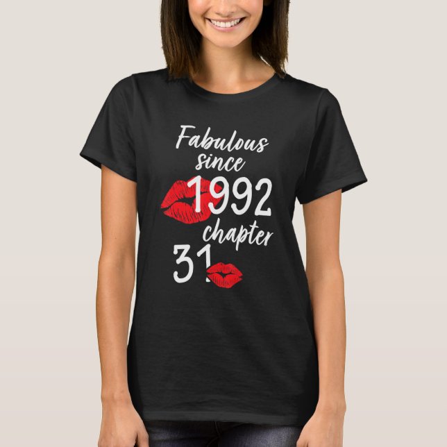 Camiseta 31 años de edad y fabuloso cumpleaños desde 1992 c (Anverso)