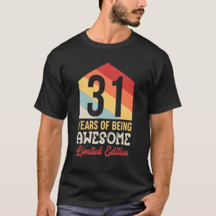Camiseta 31 Años De Ser Impresionante El Cumpleaños 31
