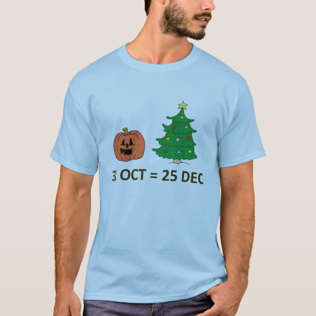 Camiseta 31 de octubre = 25 de diciembre (Anverso)