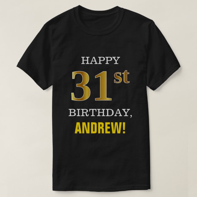 Camiseta 31ro cumpleaños del oro intrépido, negro, falso (Diseño del anverso)