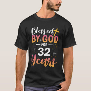 Camiseta 32.ª Bendición De Dios Por 32 Años