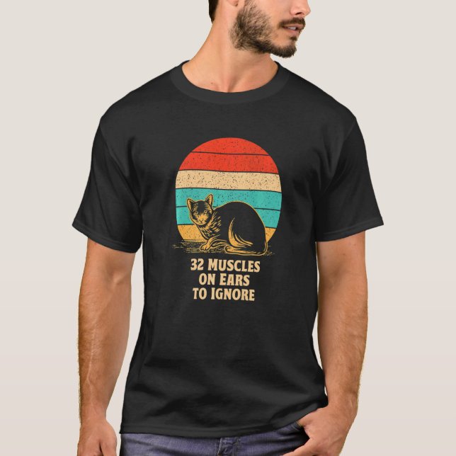 Camiseta 32 músculos en las orejas para ignorar el humor ga (Anverso)