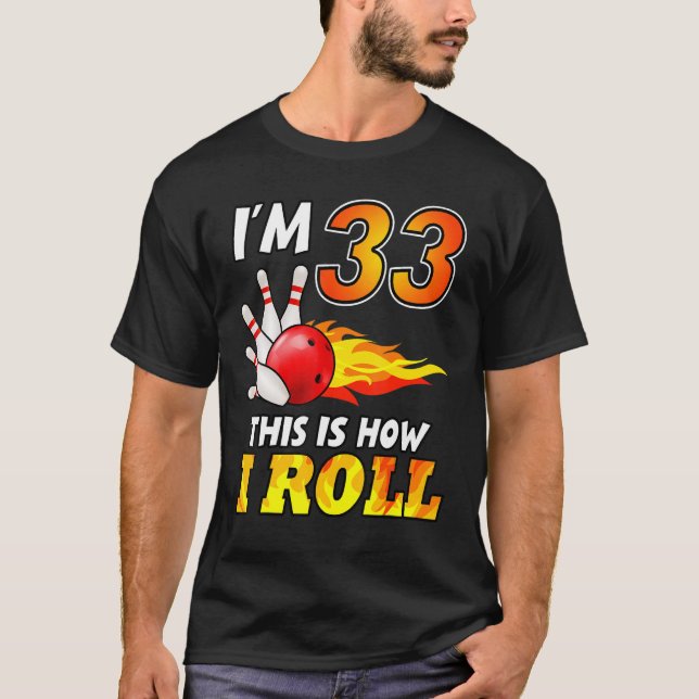 Camiseta 33.ª Bolera De Cumpleaños Así Es Como Pavo 33 Años (Anverso)
