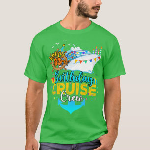Camiseta 33.ª tripulación de crucero de cumpleaños