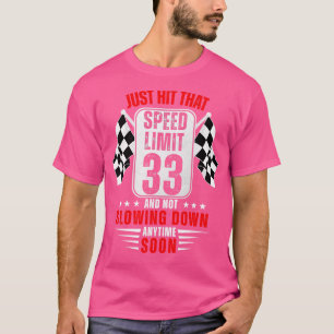Camiseta 33.º Rótulo de límite de velocidad de cumpleaños d