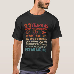 Camiseta 33 años como regalo del 33 aniversario de la espos
