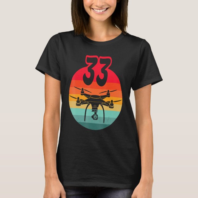 Camiseta 33 Años I Drones Retro De Control Remoto Con C (Anverso)