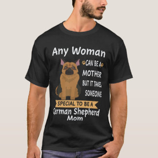 Camiseta 33 Cualquier mujer puede ser madre, pero se necesi