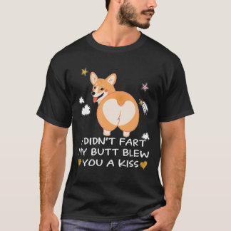 Camiseta 33 No me pedí Mi culo te sopló un beso Corgi