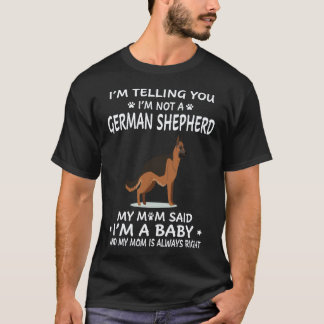 Camiseta 33 Te digo que no soy un pastor alemán Mi Mo