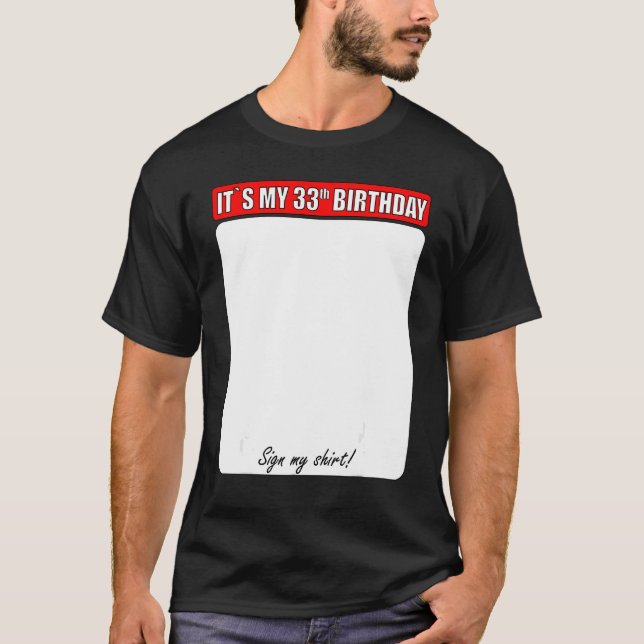 Camiseta 33th Birthday Sign My (Anverso)