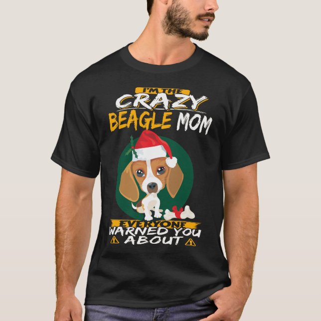 Camiseta 340 Soy la loca mamá Beagle (Anverso)