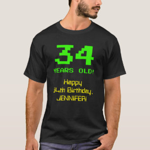 Camiseta 34 Aniversario: Diversión, 8-Bit Look, Nerdy / Gee