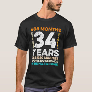 Camiseta 34 Años De Edad 408 Meses De Ser Impresionante 34