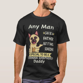 Camiseta 34 Cualquier hombre puede ser padre pero se necesi