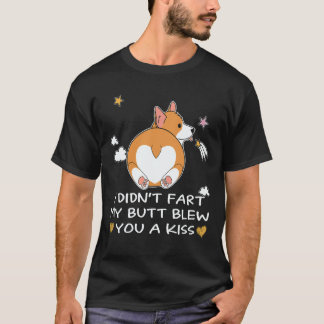 Camiseta 34 No me pedí Mi culo te envió un beso Corgi