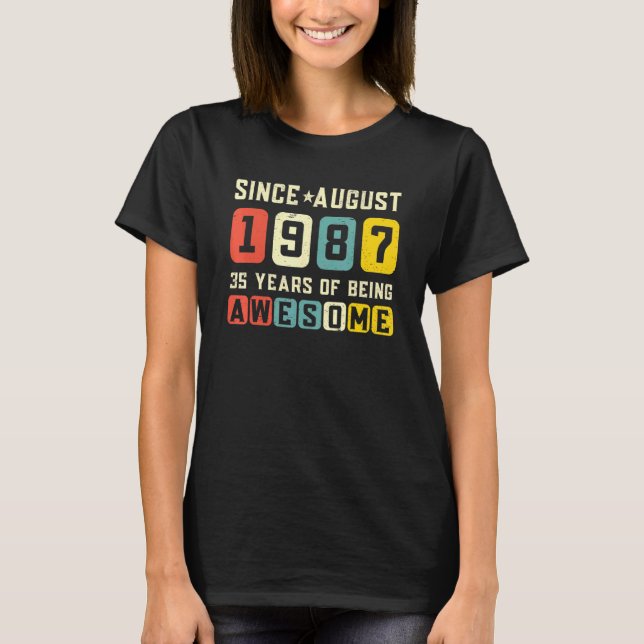 Camiseta 35.º cumpleaños increíble desde la época de agosto (Anverso)