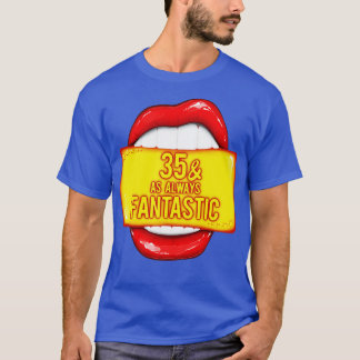 Camiseta 35 Aniversario 35 Como Siempre Fantástico Labios R