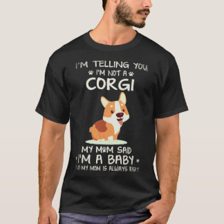 Camiseta 35 Te digo que no soy un Corgi