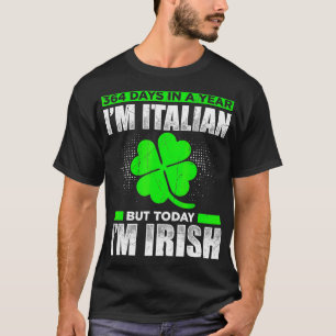 Camiseta 364 Días Al Año, Pero Hoy Soy Irlandés