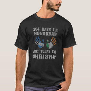 Camiseta 364 días soy hondureño pero hoy soy el irlandés St