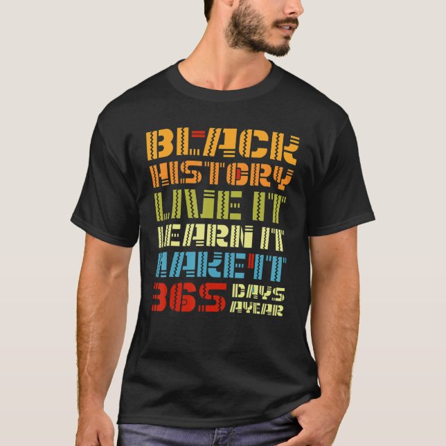 Camiseta 365 Days Black History Month Celebration Melanin P (Anverso)