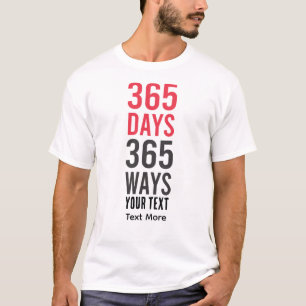 Camiseta 365 Días – Arte de Cita Motivacional de Vida