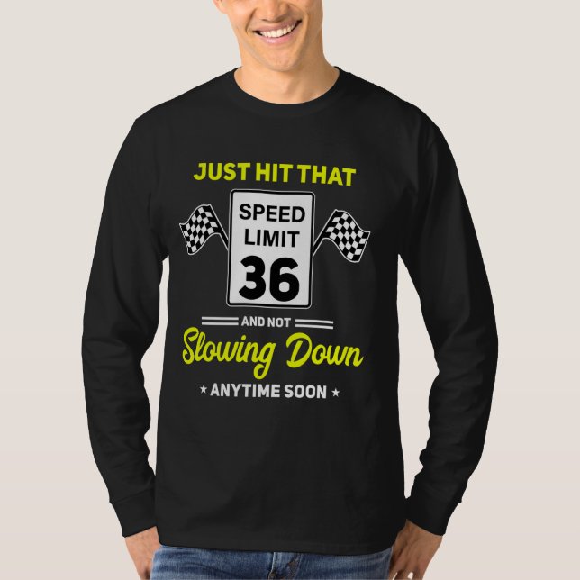 Camiseta 36.º Rótulo de límite de velocidad de cumpleaños a (Anverso)