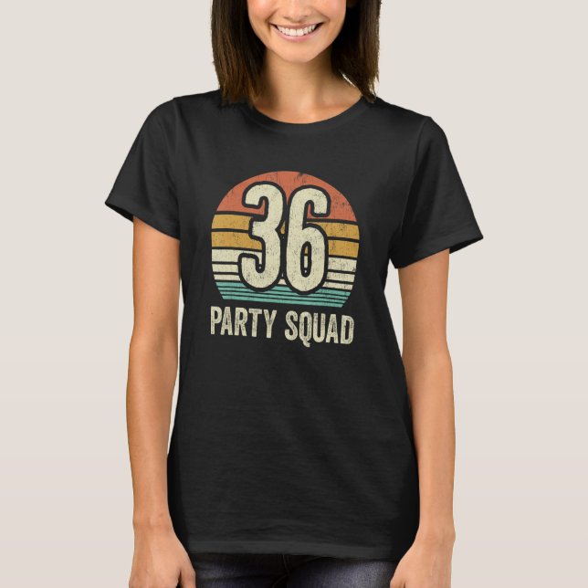 Camiseta 36 Cumpleaños 36 Fiesta Crew Squad 36th Bday Group (Anverso)