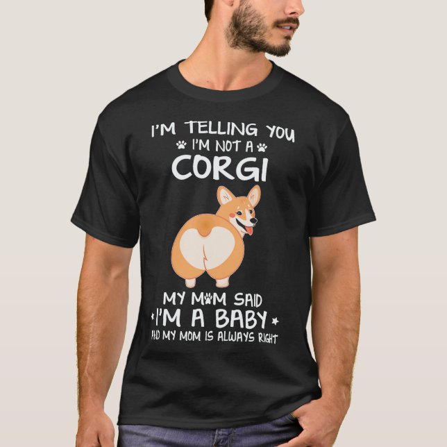 Camiseta 36 Te digo que no soy un Corgi (Anverso)
