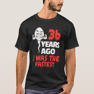 Camiseta 36th Birthday Gag Sperm 36 Years Of Awesome Funny