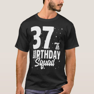 Camiseta 37.ª brigada de cumpleaños feliz Fiesta del B Day 