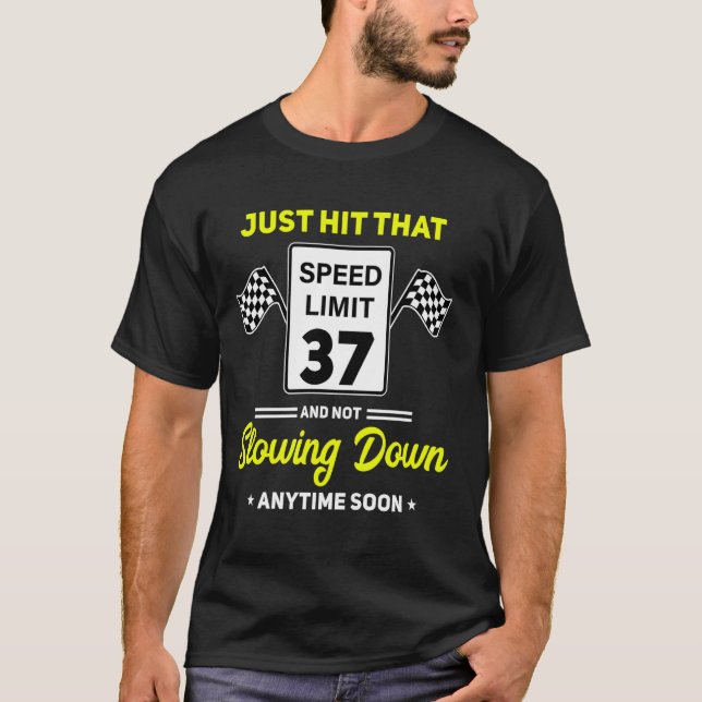 Camiseta 37.º Rótulo de límite de velocidad de cumpleaños a (Anverso)