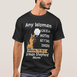 Camiseta 37 Cualquier mujer puede ser madre, pero se necesi