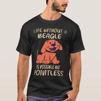 Camiseta 37 La vida sin un Beagle